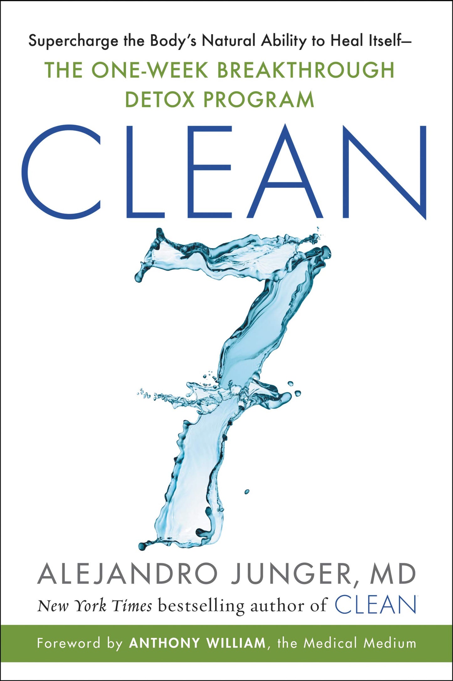 CLEAN 7: Supercharge the Body's Natural Ability to Heal Itse
