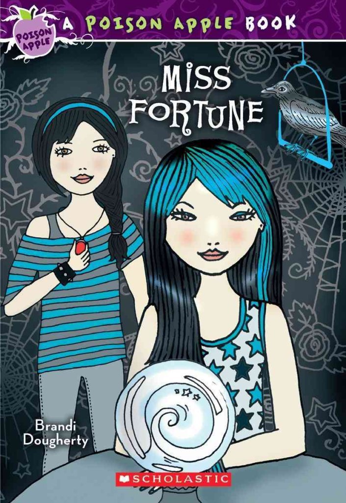 Poison Apple #3: Miss Fortune by Dougherty, Brandi
