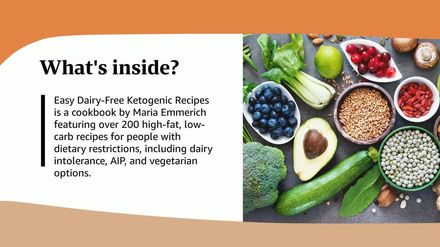 Easy Dairy-Free Ketogenic Recipes: 200+ Low-Carb Family Favorites for Weight Loss and Health