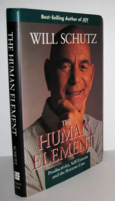 The Human Element: Productivity, Self-Esteem, and the Bottom Line (Jossey Bass Business & Management Series)