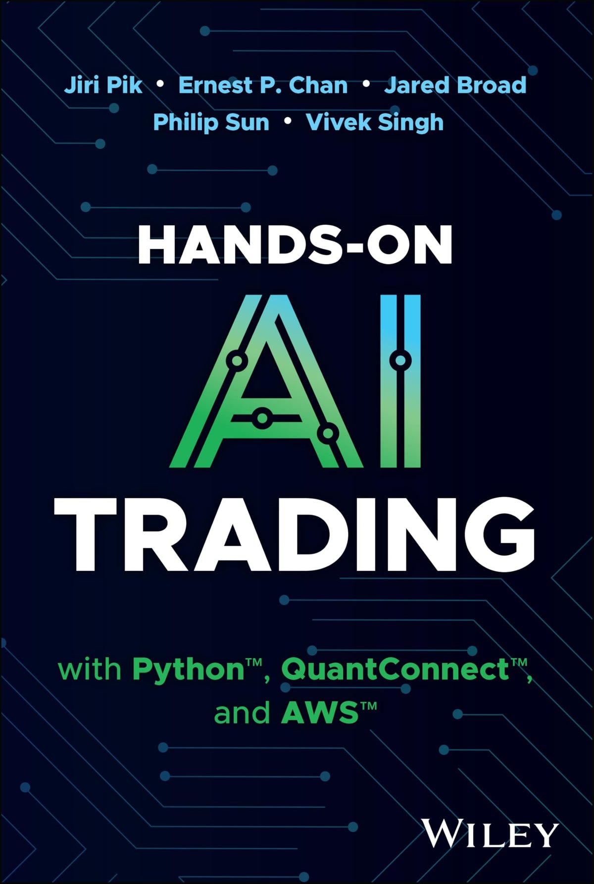 Hands-On AI Trading with Python, QuantConnect, and AWS