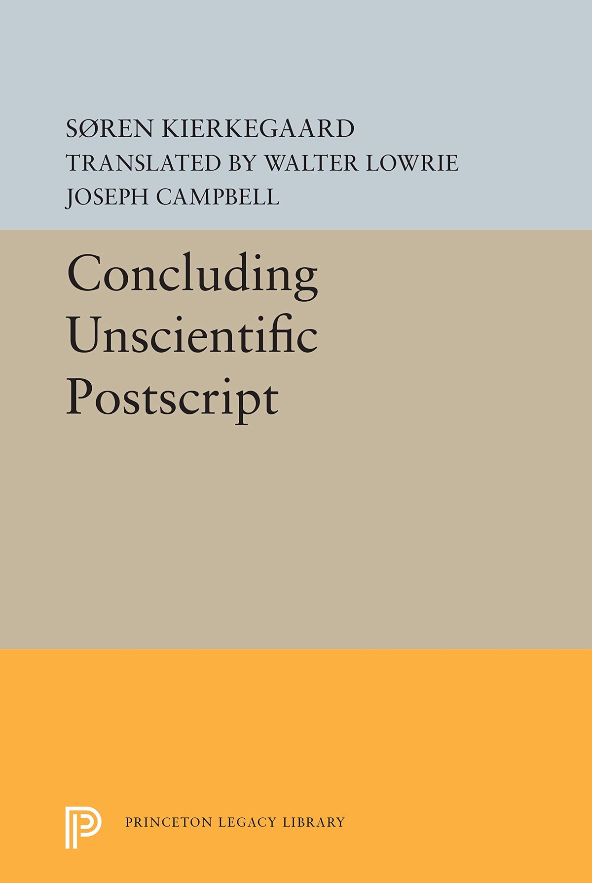 Concluding Unscientific Postscript (Princeton Legacy Library, 5524)