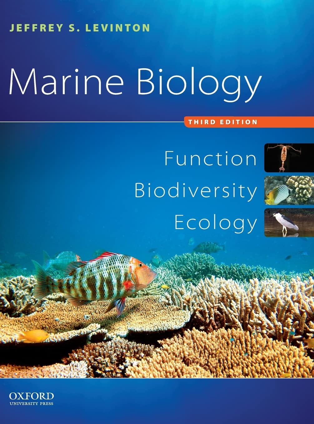 Marine Biology: Function, Biodiversity, Ecology by Levinton,