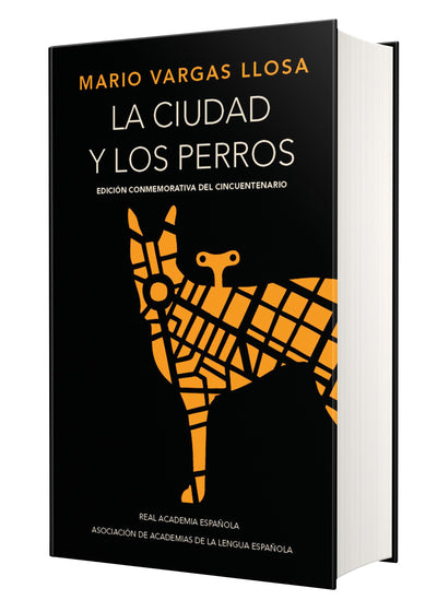 La ciudad y los perros (Edicin conmemorativa de la RAE y la ASALE) / The Time of the Hero (Spanish Edition)