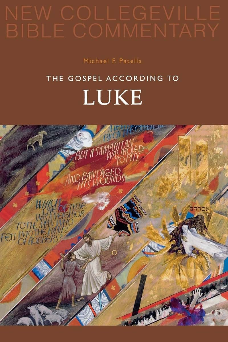 The Gospel According to Luke: New Testament (New Collegeville Bible Commentary. New Testament; Volume 3)