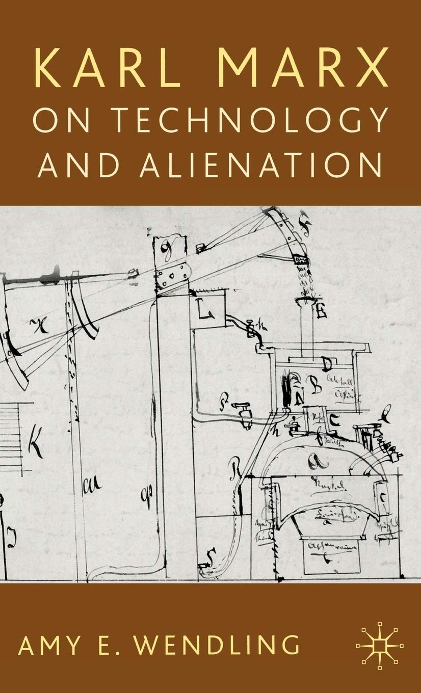 Karl Marx on Technology and Alienation