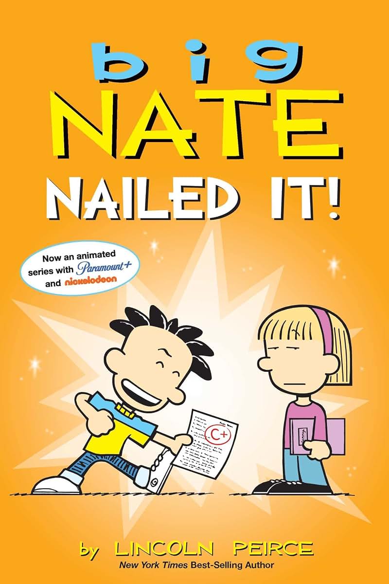 Big Nate: Nailed It! (Volume 28)