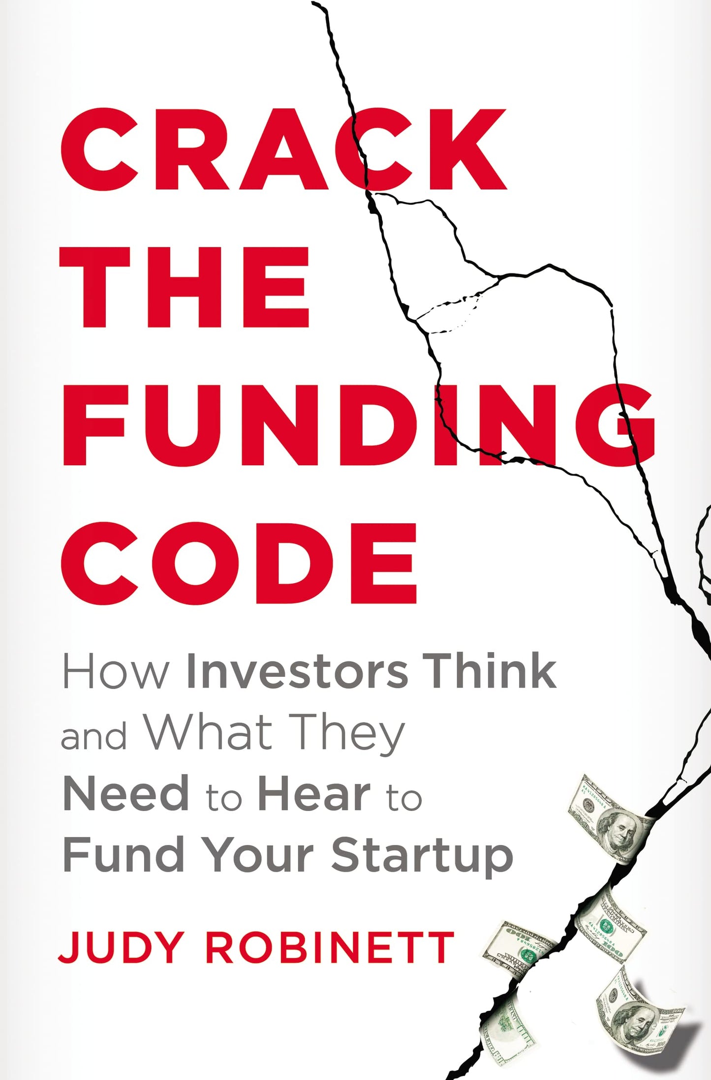 Crack the Funding Code: How Investors Think and What They Ne