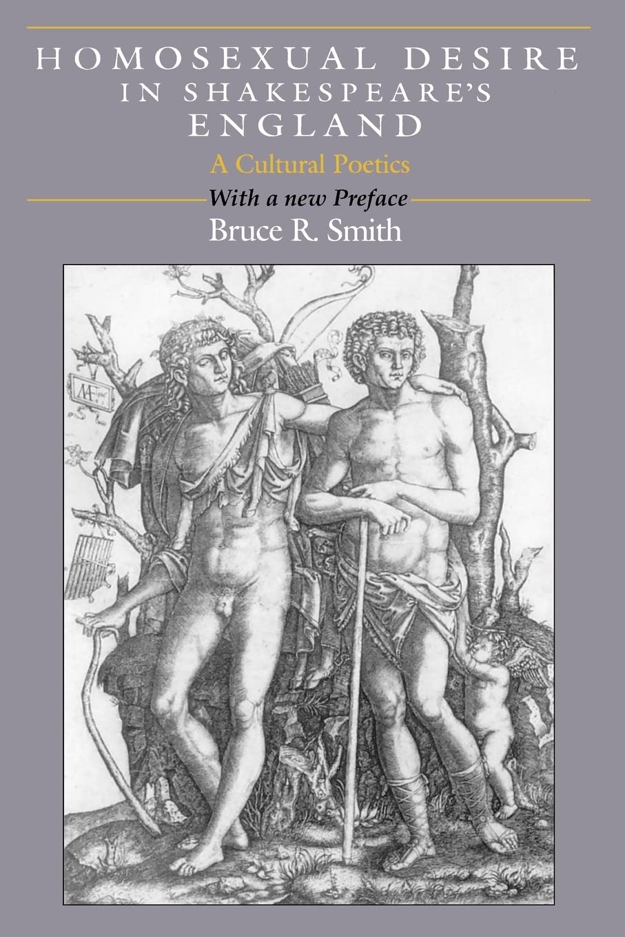 Homosexual Desire in Shakespeare's England: A Cultural Poetics