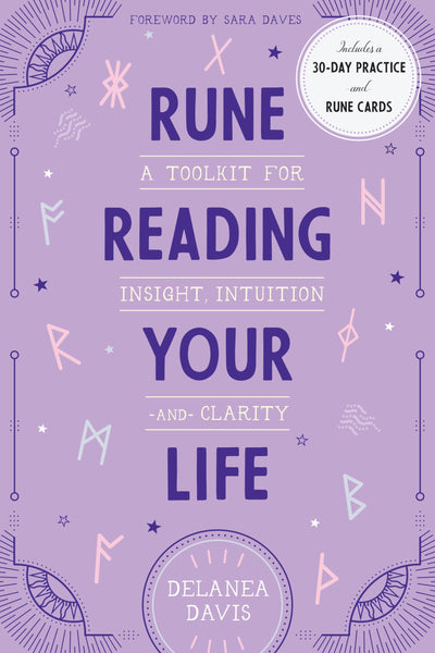 Rune Reading Your Life: A Toolkit for Insight, Intuition, and Clarity