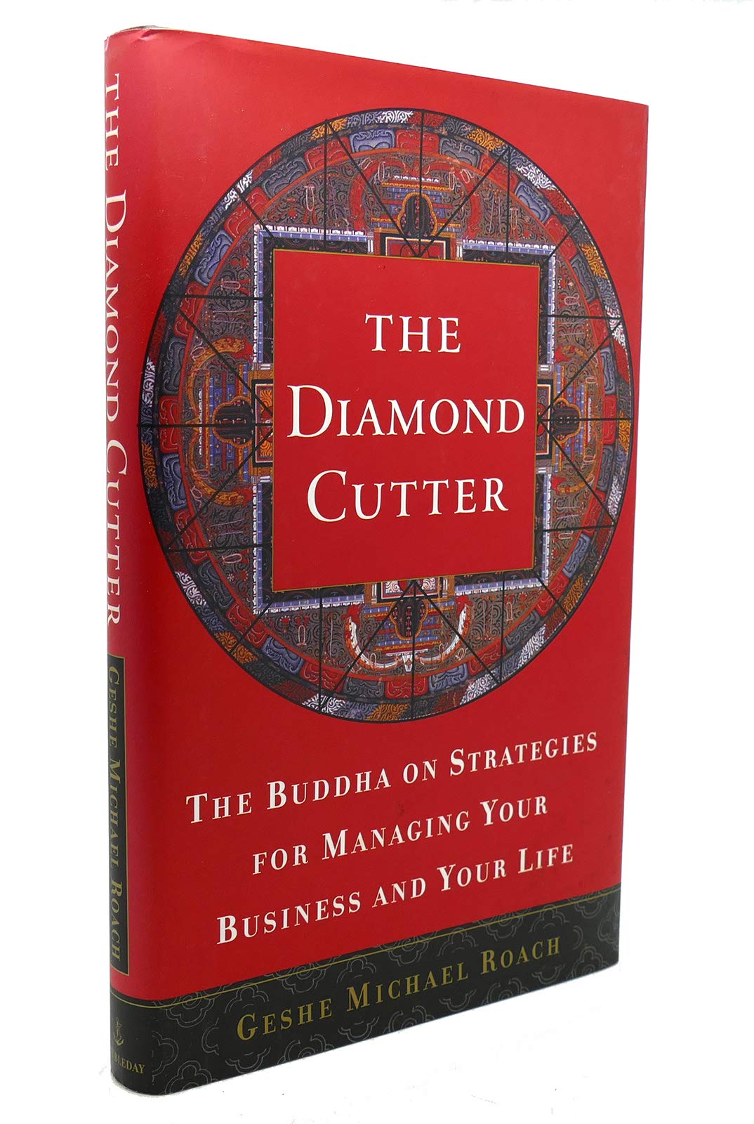 The Diamond Cutter: Buddha on Strategies for Managing Your Life