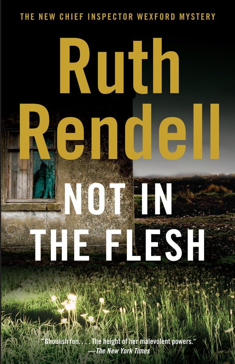Not in the Flesh (Inspector Wexford)
