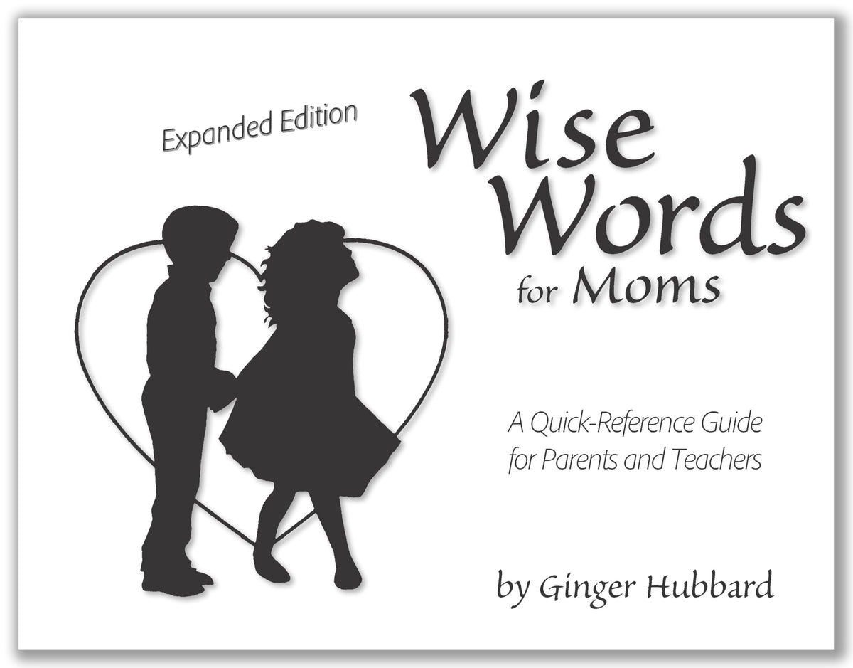 Wise Words For Moms