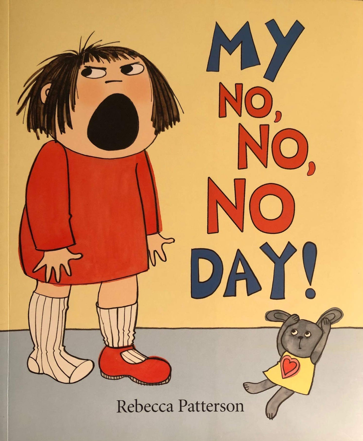 My No No No Day by Rebecca Patterson
