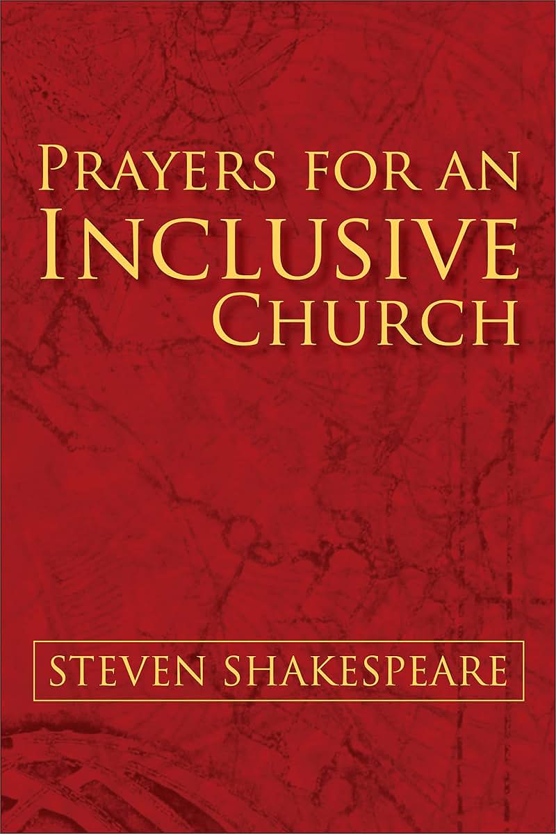 Prayers for an Inclusive Church by Shakespeare, Steven