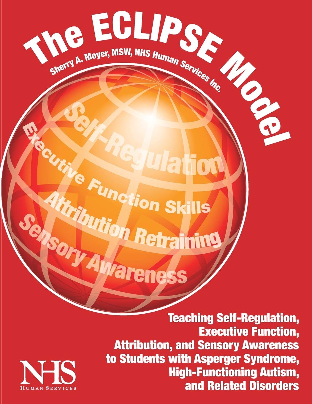 The Eclipse Model: Essential Cognitive Lessons to Improve Personal Engagement for Young People with Asperger Syndrome, PDD-NOS
