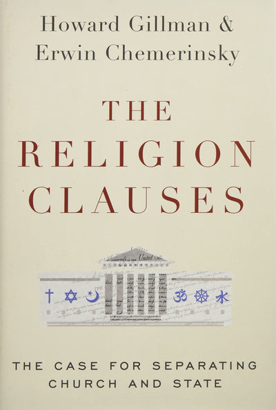 The Religion Clauses: The Case for Separating Church and State (Inalienable Rights)