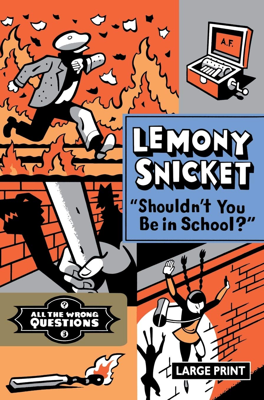 "Shouldn't You Be in School?" (All the Wrong Questions, 3)