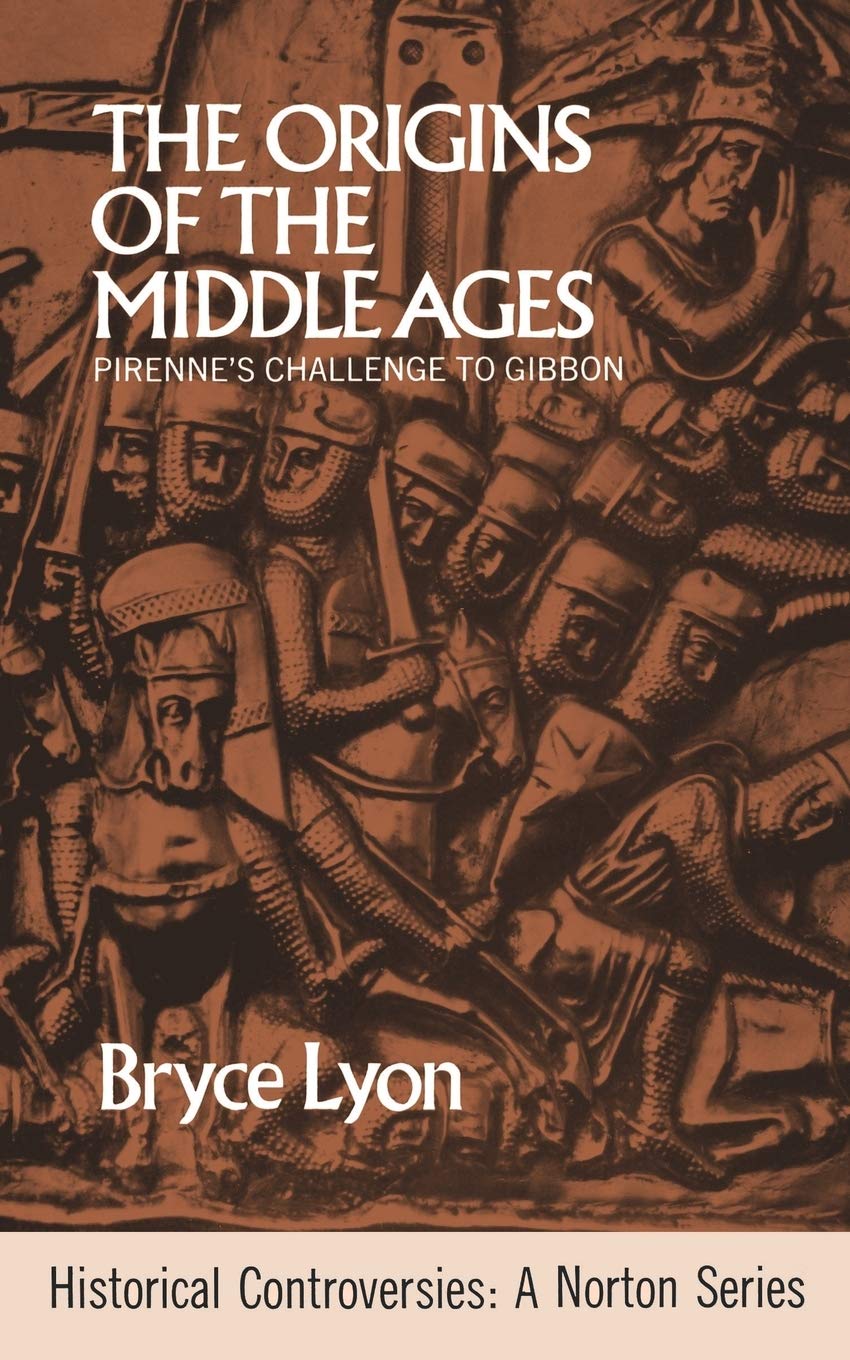 The Origins of the Middle Ages (Historical Controversies)