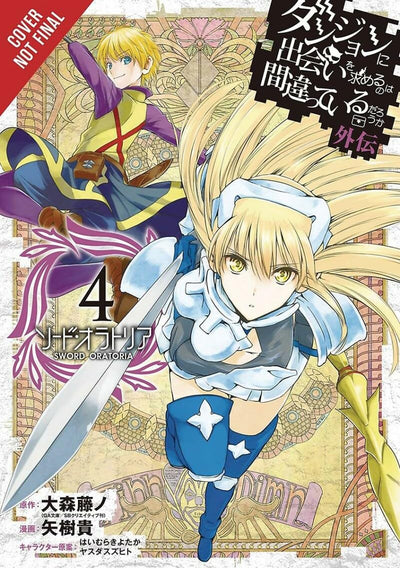 Is It Wrong to Try to Pick Up Girls in a Dungeon? On the Side: Sword Oratoria, Vol. 4 (manga) (Is It Wrong to Try to Pick Up Girls in a Dungeon? On the Side: Sword Oratoria (manga), 4)