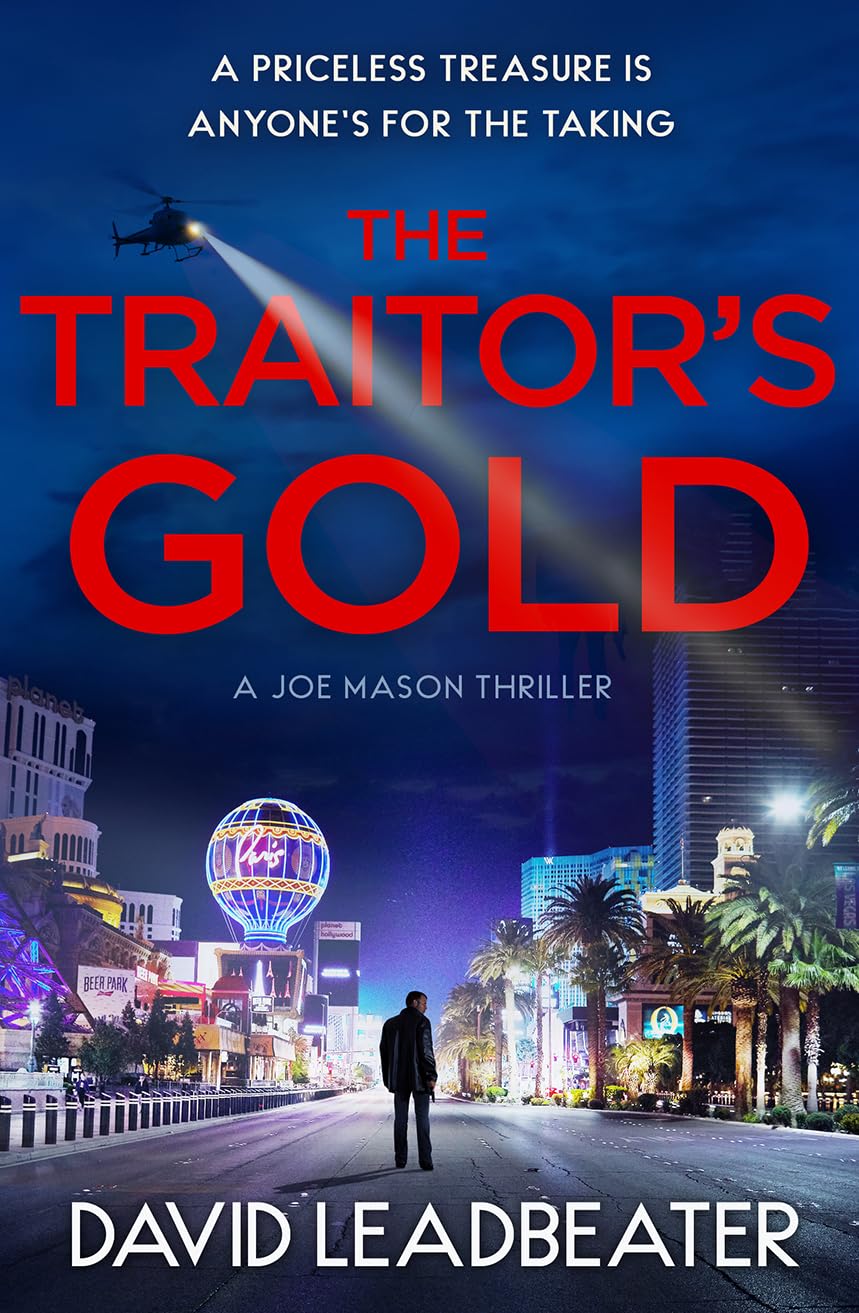 The Traitors Gold: The gripping new action thriller novel from the million-copy bestselling author of the Matt Drake series (Joe Mason) (Book 5)
