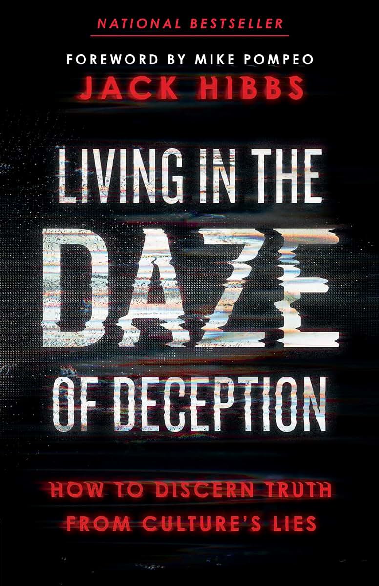 Living in the Daze of Deception: How to Discern Truth from Cultures Lies
