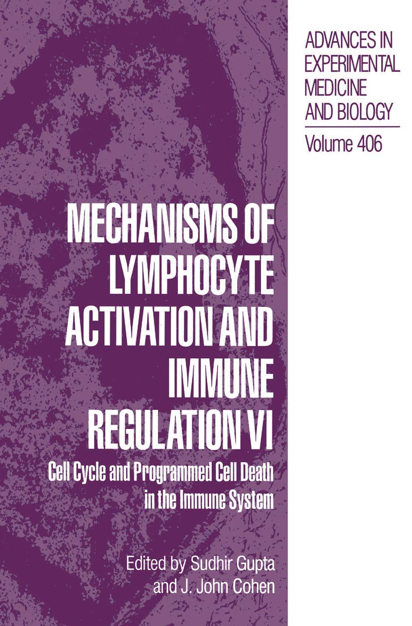 Mechanisms of Lymphocyte Activation and Immune Regulation Vi: Cell Cycle and Programmed Cell Death in the Immune System