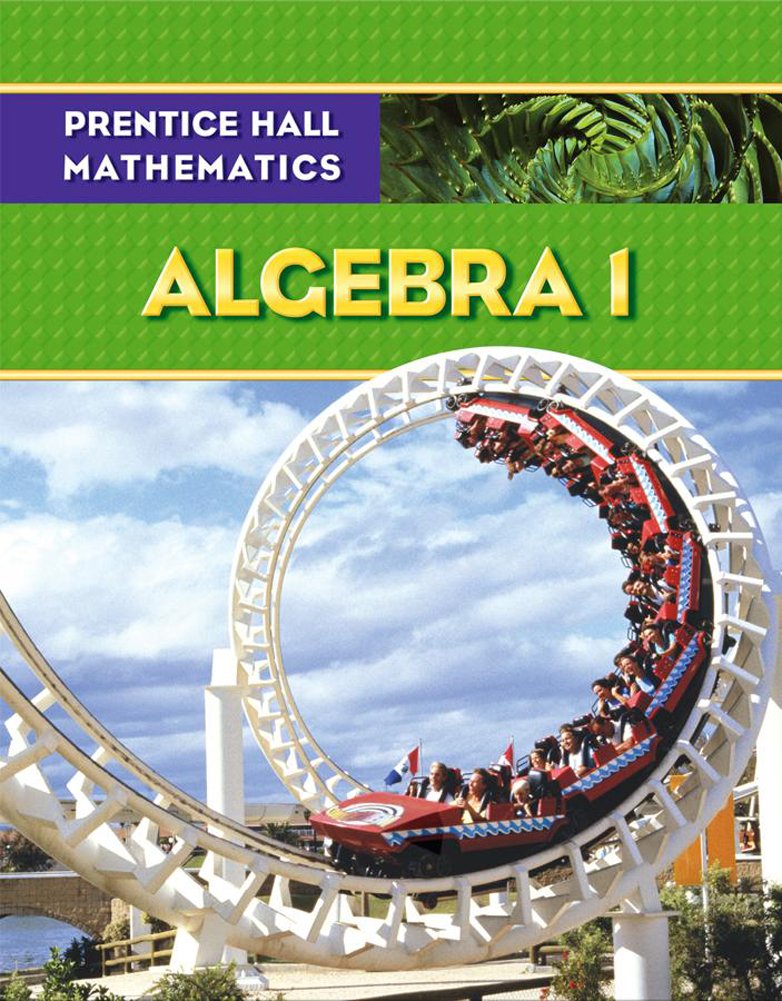 Prentice Hall Mathematics: Algebra 1 by Allan E. Bellman