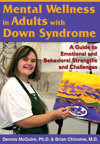 Mental Wellness in Adults with Down Syndrome: A Guide to Emo
