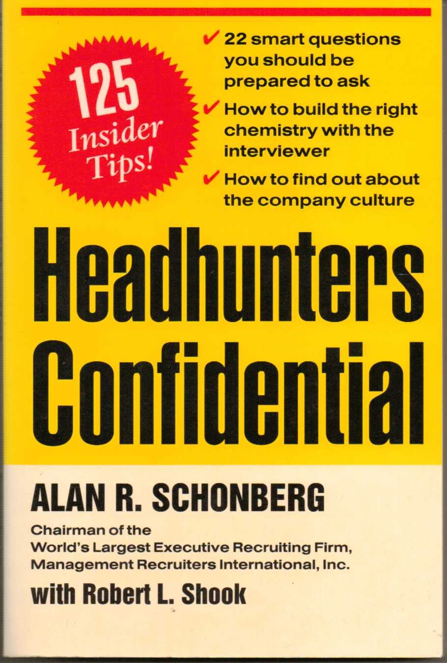 Headhunters Confidential! 125 Insider Secrets to Landing Your Dream Job