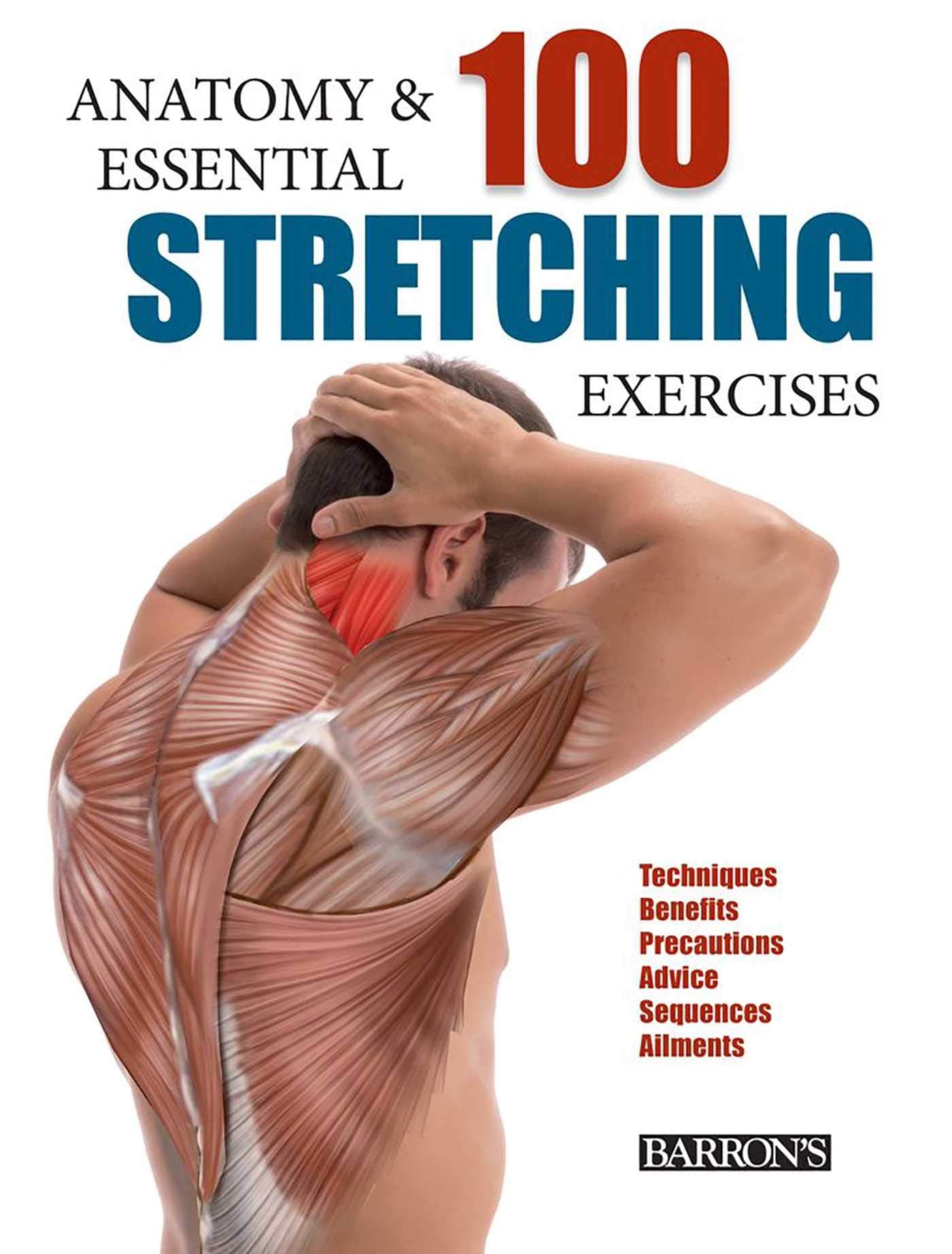 Anatomy and 100 Essential Stretching Exercises by Albir, Gui
