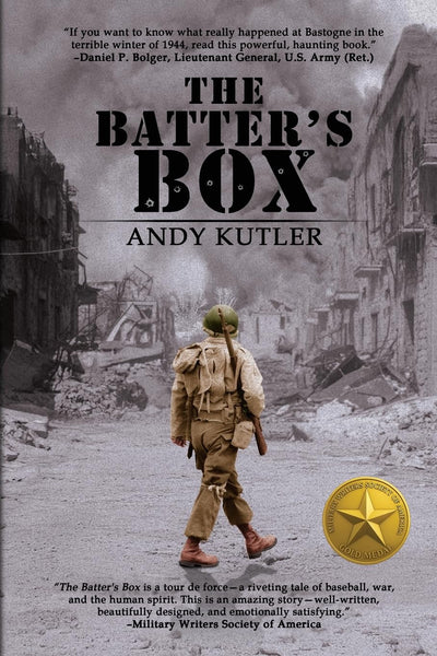 The Batter's Box: A Novel of Baseball, War, and Love