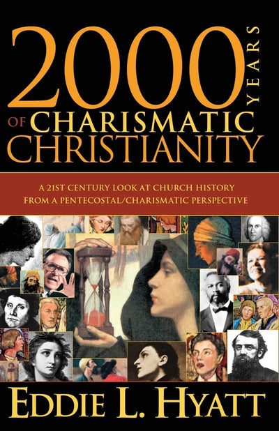2000 Years of Charismatic Christianity
