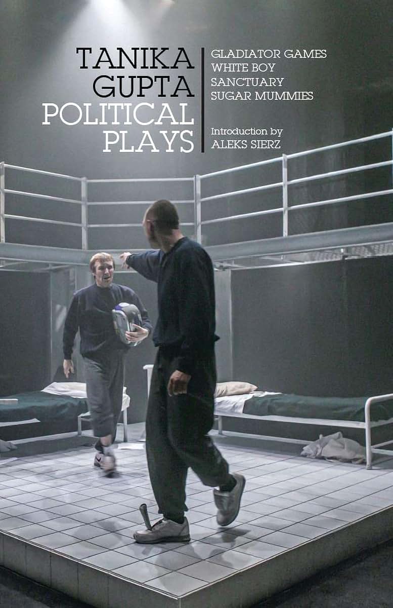 Tanika Gupta: Political Plays (Oberon Modern Playwrights)