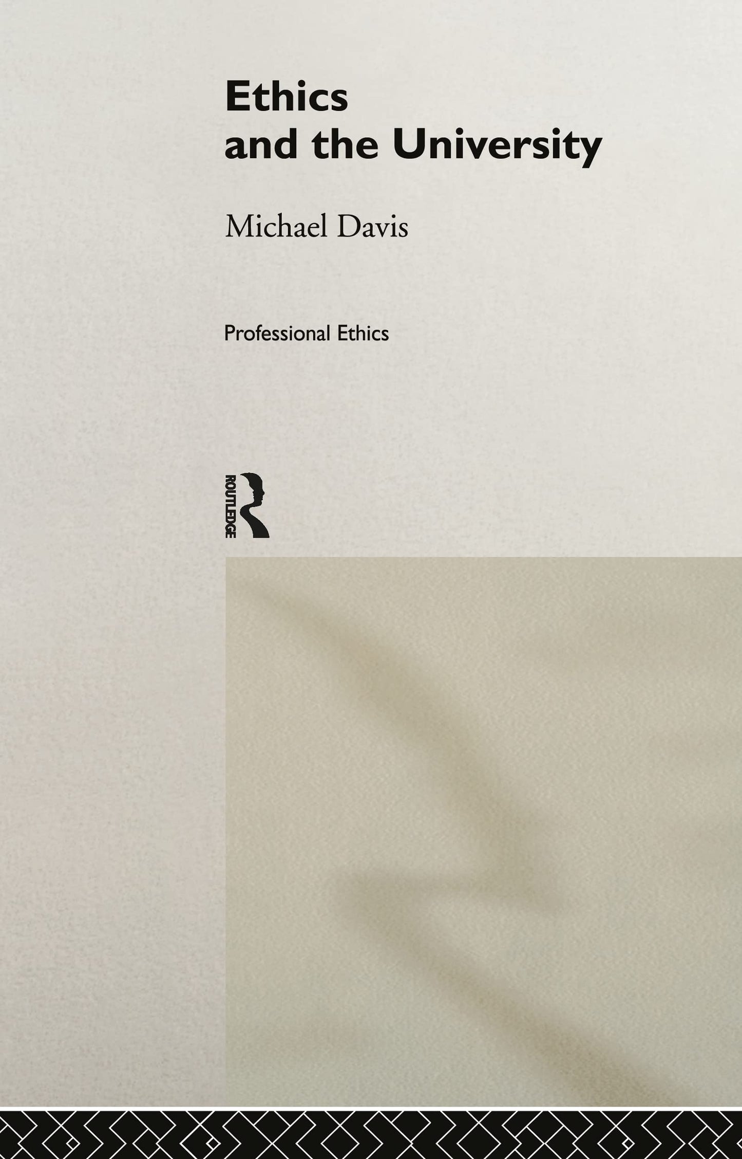 Ethics and the University (Professional Ethics)