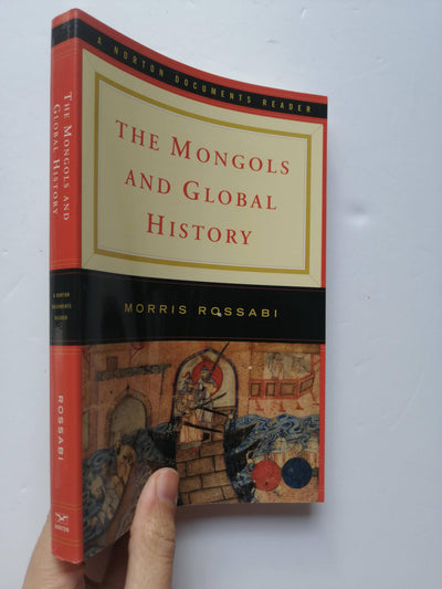 The Mongols and Global History (Norton Documents Reader)