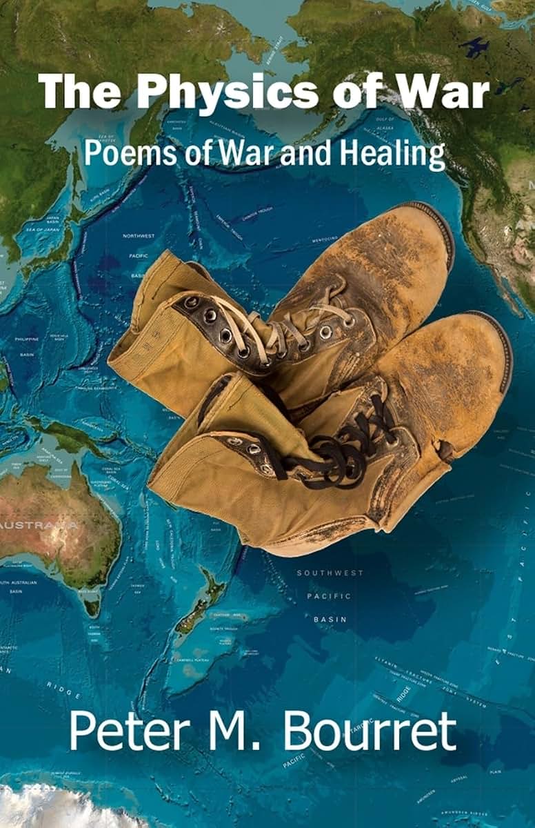 The Physics of War: Poems of War and Healing