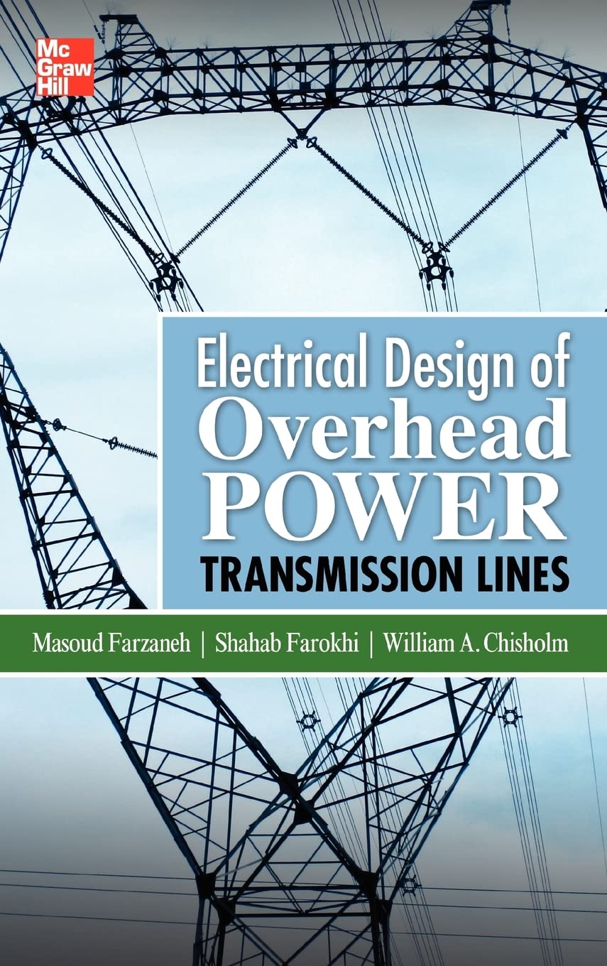 Electrical Design of Overhead Power Transmission Lines