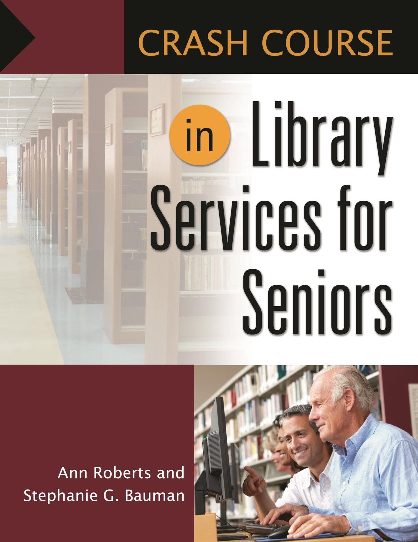 Crash Course in Library Services for Seniors