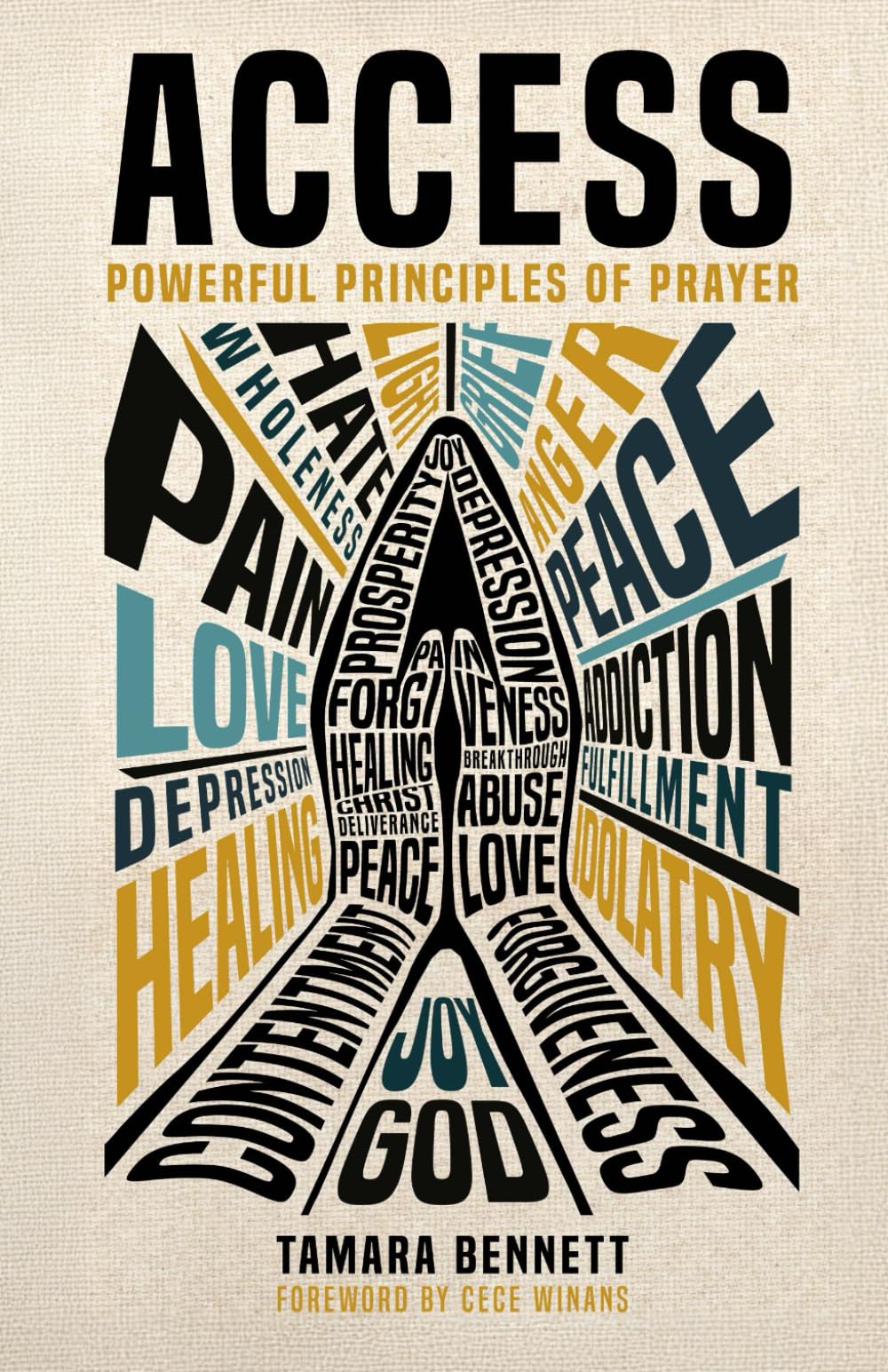 Access: Powerful Principles of Prayer