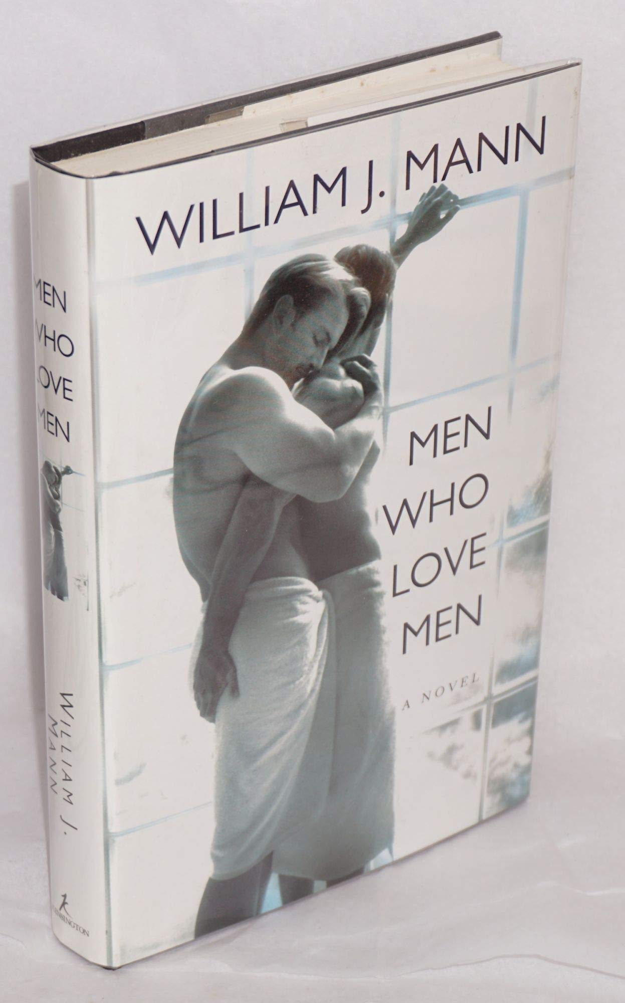 Men Who Love Men by William J. Mann