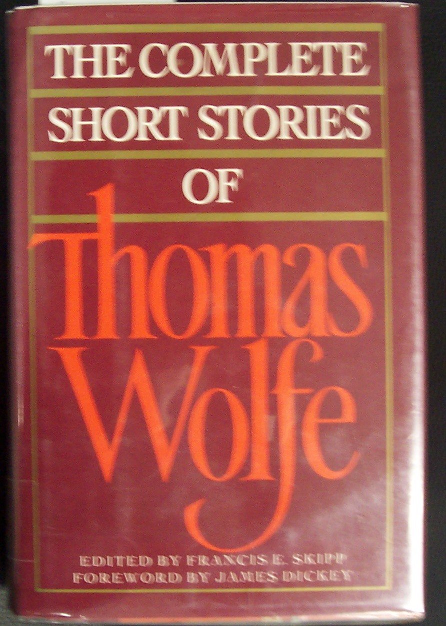 The Complete Short Stories of Thomas Wolfe