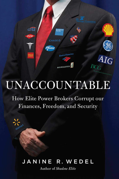 Unaccountable: How the Establishment Corrupted Our Finances, Freedom and Politics and Created an Outsider Class