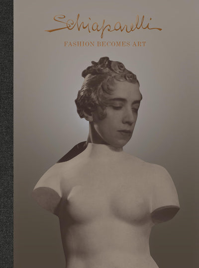 Schiaparelli: Fashion Becomes Art