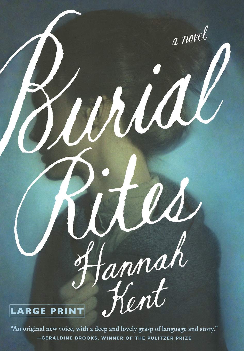 Burial Rites: A Novel