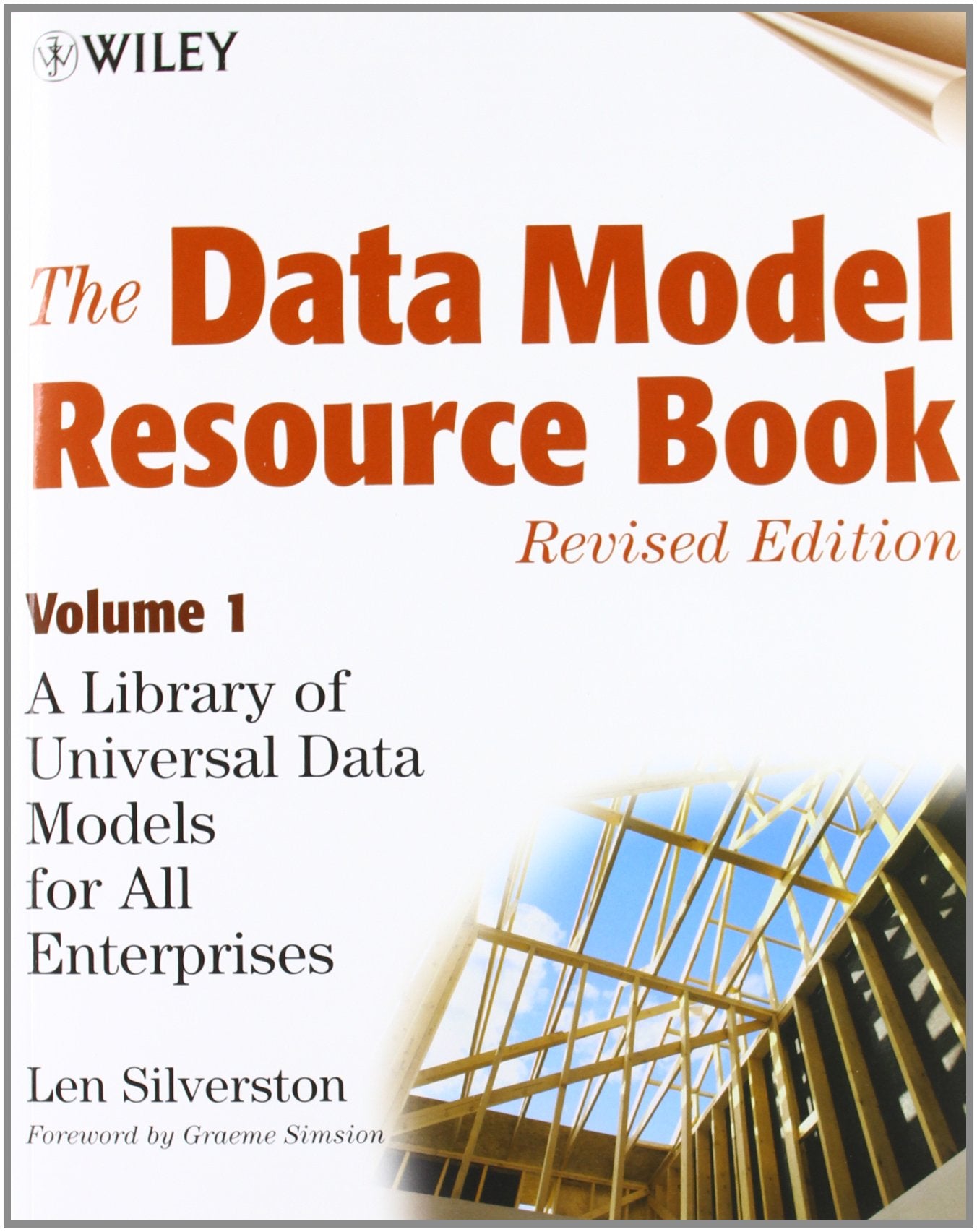 The Data Model Resource Book, Vol. 1: A Library of Universal Data Models for All Enterprises