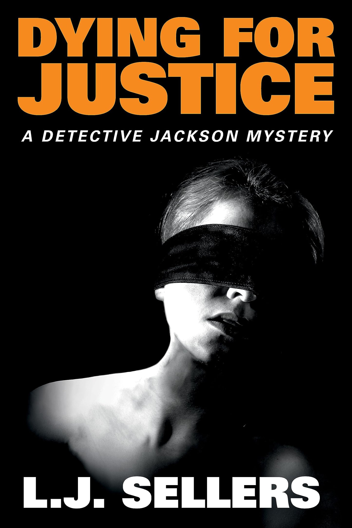 Dying for Justice (A Detective Jackson Mystery)