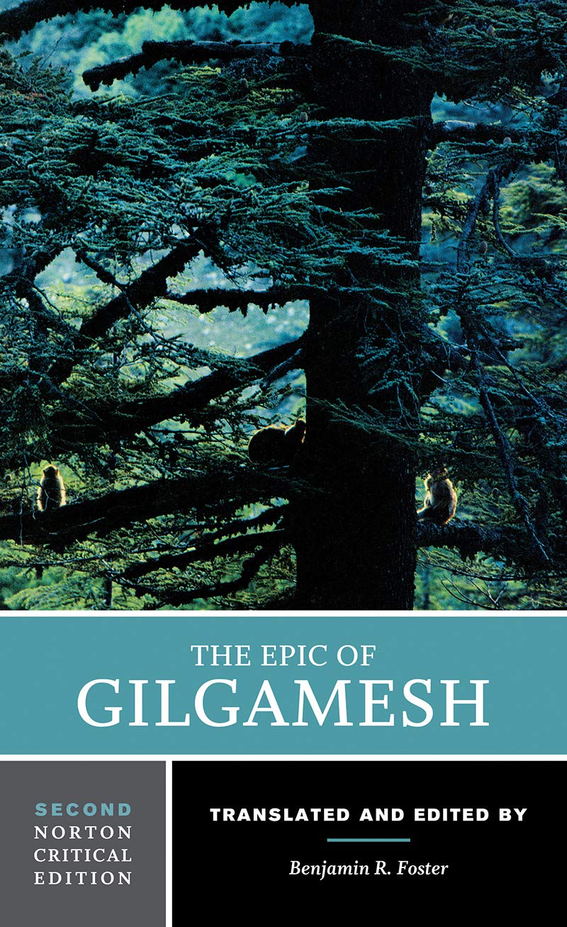 The Epic of Gilgamesh (Norton Critical Editions)