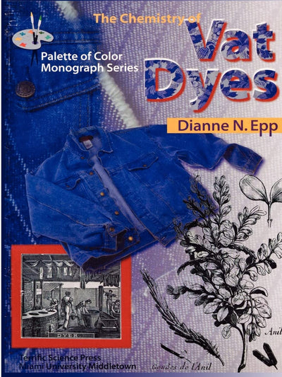 The Chemistry Of Vat Dyes (Palette of Color Monograph Series)