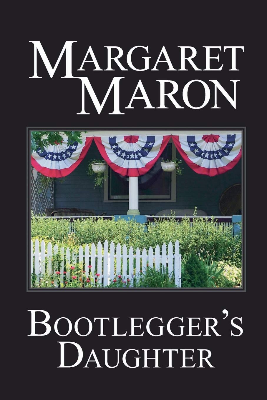 Bootlegger's Daughter: a Deborah Knott mystery (Deborah Knott Mysteries)